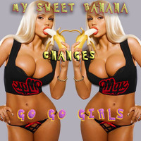 Go Go Girls - My sweet banana / Changes