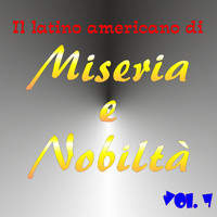Modus - Il latino americano di Miseria e Nobiltà, Vol. 1