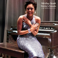 Shirley Scott - Shirley's Sounds (High Definition Remaster 2022)