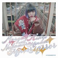Morgan Hislop - Mirror Mirror (feat. なかむらみなみ) (Explicit)
