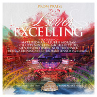 All Souls Orchestra - Loves Excelling Prom Praise (Live From Royal Albert Hall)