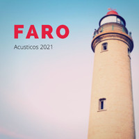 Faro - Acusticos 2021