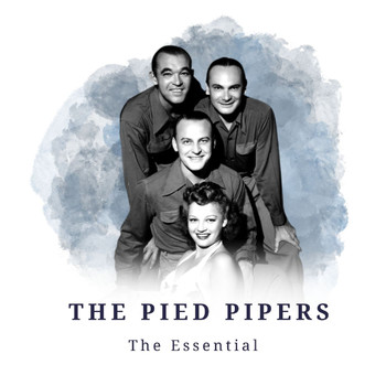 The Pied Pipers - The Pied Pipers - The Essential