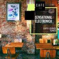 MIQ Nash - Sensational Electronica - Cafe Lounge Tunes
