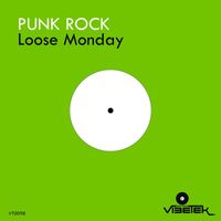 Punk Rock - Loose Monday