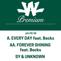 Sy & Unknown - Every Day / Forever Shining