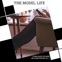 Bijoy - The Model Life - Ethnic Music for Ramp Walk and Fashion, Vol. 2