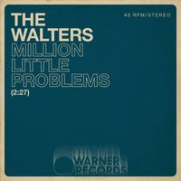 The Walters - Million Little Problems