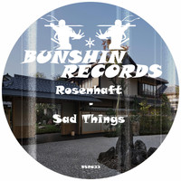 Rosenhaft - Sad Things