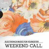 Lov Smith - Weekend Call - Electronica Music for Youngster