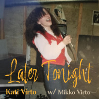 Kati Virto - Later Tonight