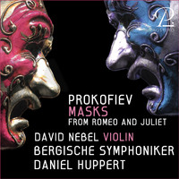 David Nebel & Bergische Symphoniker - Romeo and Juliet, Op. 64: V. Masks (Arr. for Violin and Orchestra)