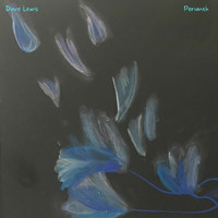 Dave Lewis - Perianth