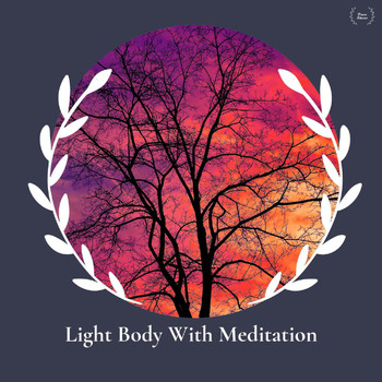 William Glen - Light Body With Meditation