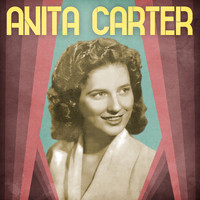 Anita Carter - Presenting Anita Carter