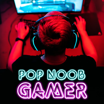 Various Artists - Pop Noob Gamer