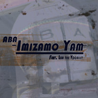 Aba - Imizamo Yam