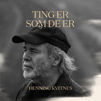 Henning Kvitnes - Ting er som de er (Single Version)