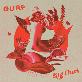 Gurf - Big Gurl