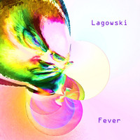 Lagowski - Fever