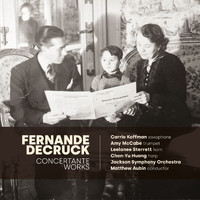 Various Artists - Fernande Decruck: Concertante Works