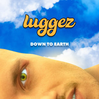luggez - Down to Earth