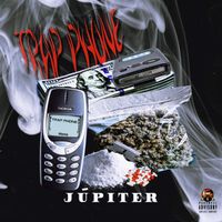 Jupiter - Trap Phone (Explicit)