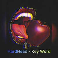 Hardhead - Key Word (Explicit)