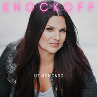 Liz Moriondo - Knockoff