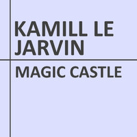 Kamill Le Jarvin - Magic Castle