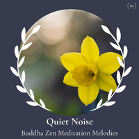 Jimmy Woods - Quiet Noise - Buddha Zen Meditation Melodies