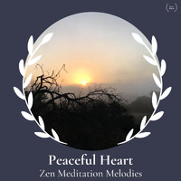 Robert Russell - Peaceful Heart - Zen Meditation Melodies