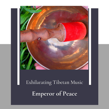 Hazel Brown - Emperor of Peace (Exhilarating Tibetan Music)