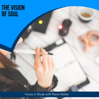Austin Jones - The Vision of Soul - Focus in Study with Piano Notes