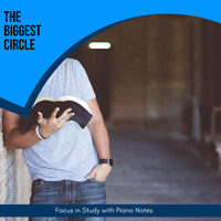 Robin Hayes - The Biggest Circle - Focus in Study with Piano Notes