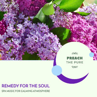 Yogsutra Relaxation Co - Remedy for the Soul - Spa Music for Calming Atmosphere
