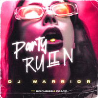 DJ Warrior - Party Rulin