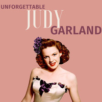 Judy Garland - Unforgettable Judy Garland