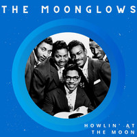The Moonglows - Don't Say Goodbye - The Moonglows