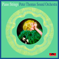 Peter Thomas Sound Orchester - Piano Strings