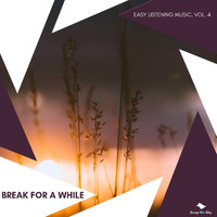 Power Diggers - Break for A While - Easy Listening Music, Vol. 4