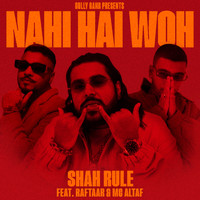 Shah Rule - Nahi Hai Woh