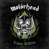 Motörhead - Lawn Killers