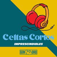 Celtas Cortos - Imprescindibles