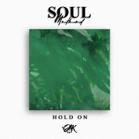 Soul Method - Hold On