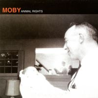 Moby - Animal Rights (2022 Expanded Edition [Explicit])