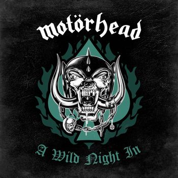 Motörhead - A Wild Night In
