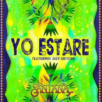 Santana - Yo Estaré (feat. Ally Brooke)