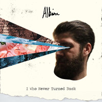 Albion - I Who Never Turned Back