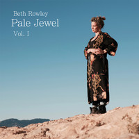 Beth Rowley - Pale Jewel, Vol. 1